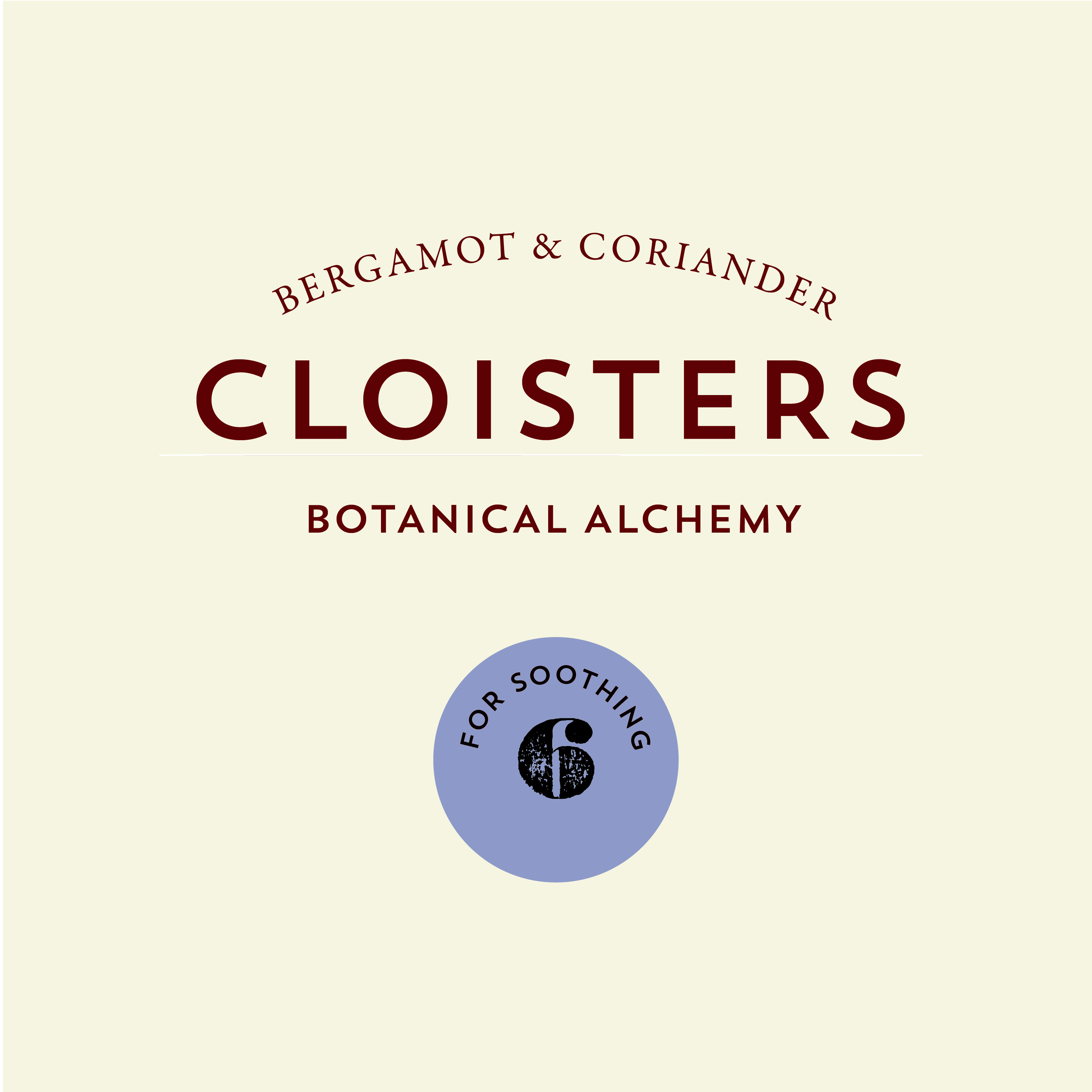 No. 6: Cloisters - For Soothing